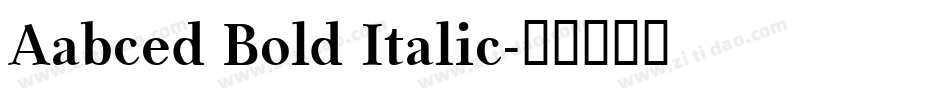 Aabced Bold Italic字体转换